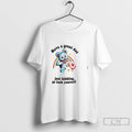 Premium Have A Great Day Just Kidding Go Fuck Yourself Sarcastic Bear Tee T Shirts