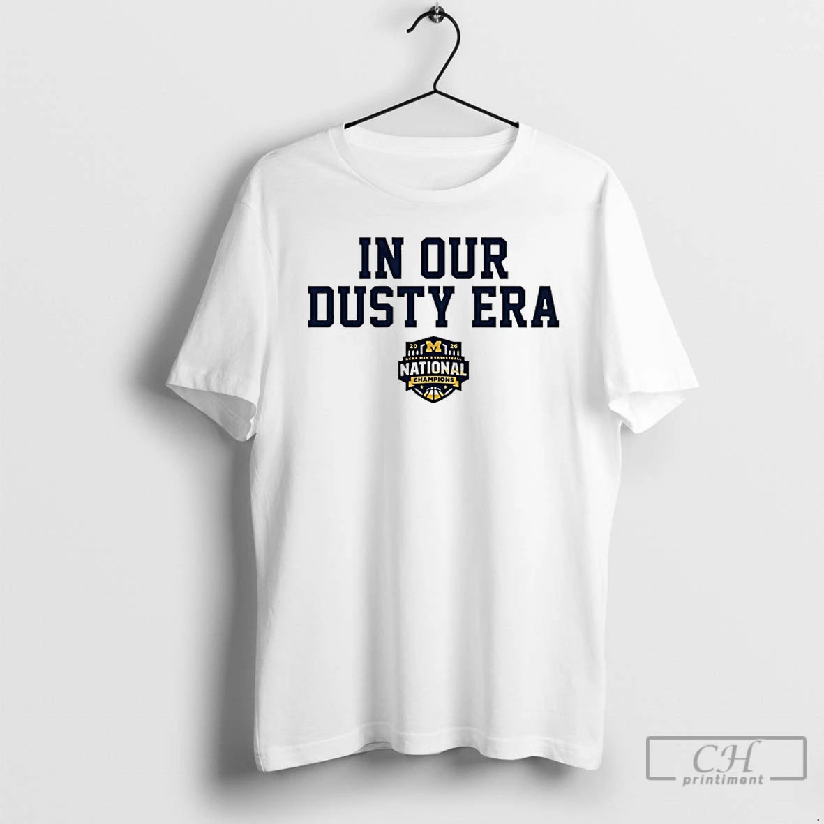 Premium Michigan Wolverines Mbb In Our Dusty Era 2026 National Champions