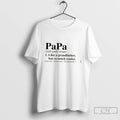 Premium Papa Pah Puh Noun Like A Grandfather But So Much Cooler Tee T Shirts