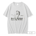Premium Trendy Beach Have My Money Fish Tee