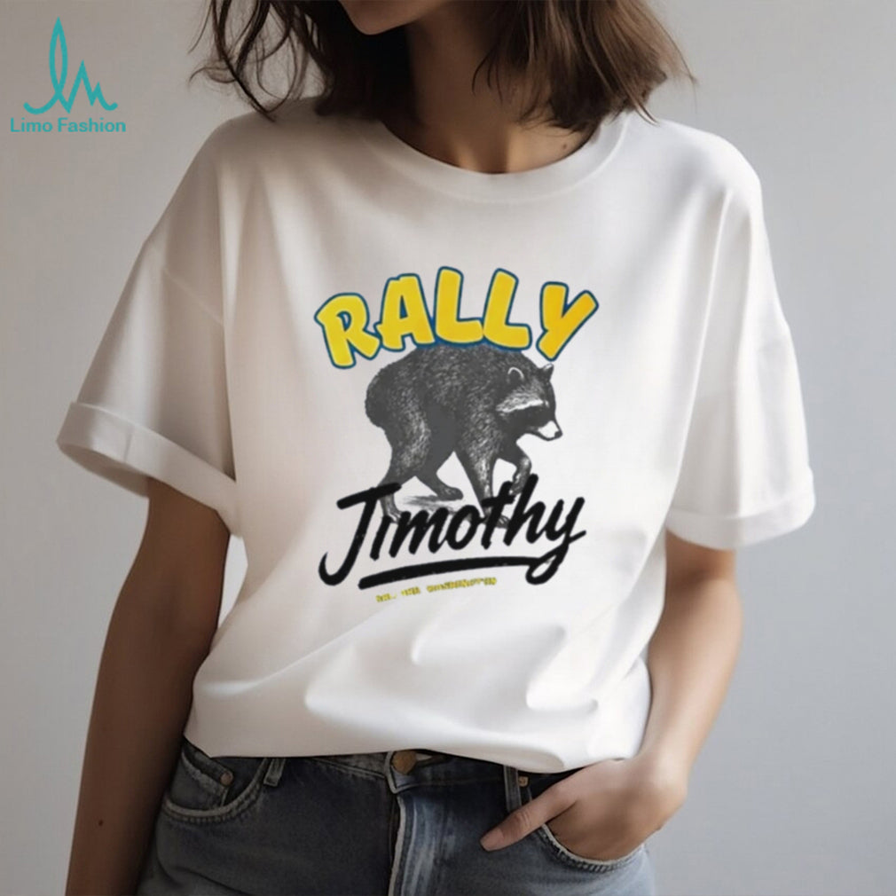 Rally Jimothy Shirt