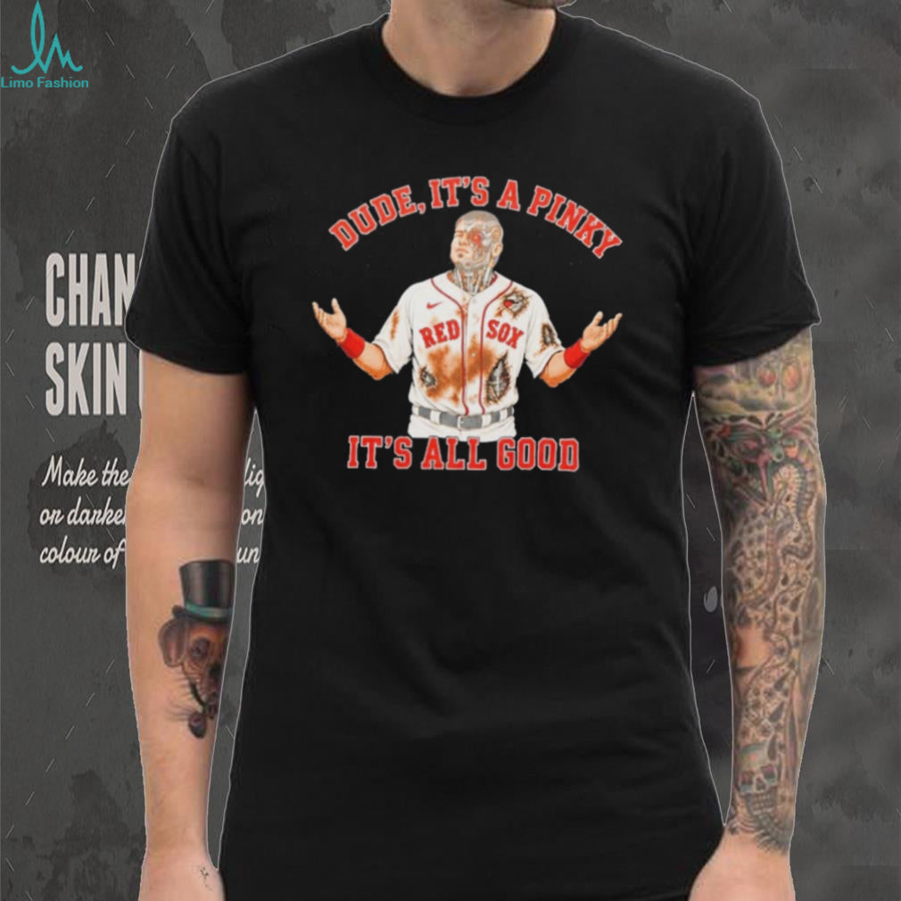 Red Sox Caleb Durbin Dude It’s A Pinky It’s All Good Shirt