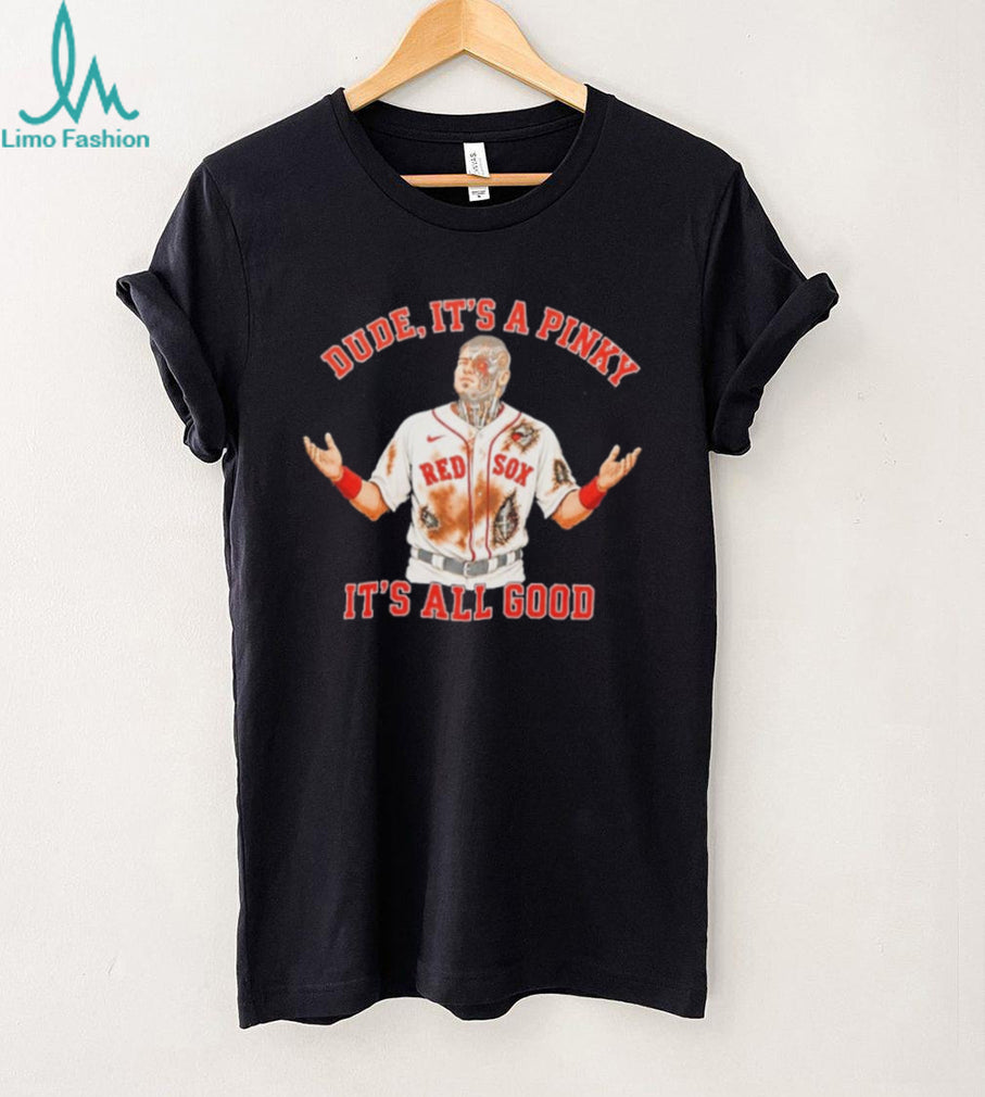 Red Sox Caleb Durbin Dude It’s A Pinky It’s All Good Shirt