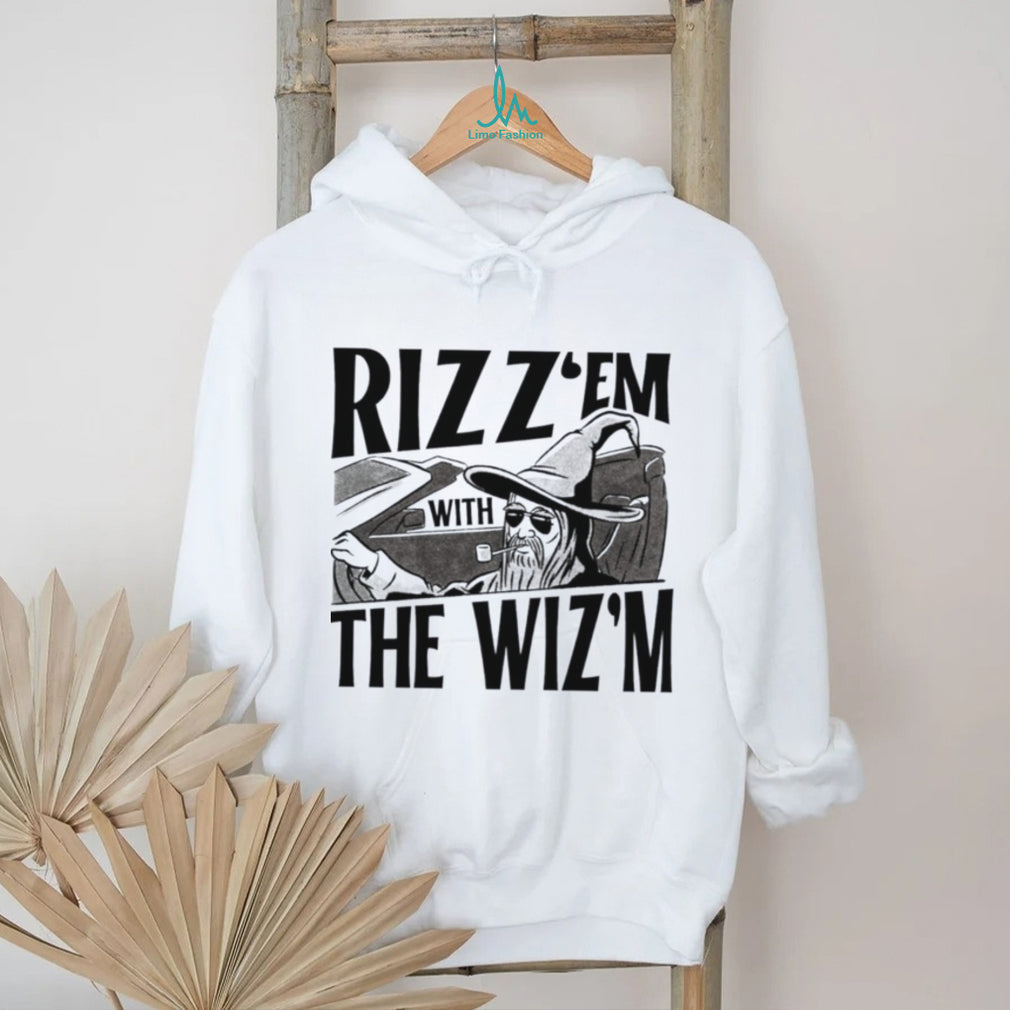 Rizz’em with the Wiz’m Wizard Meme rizz shirt