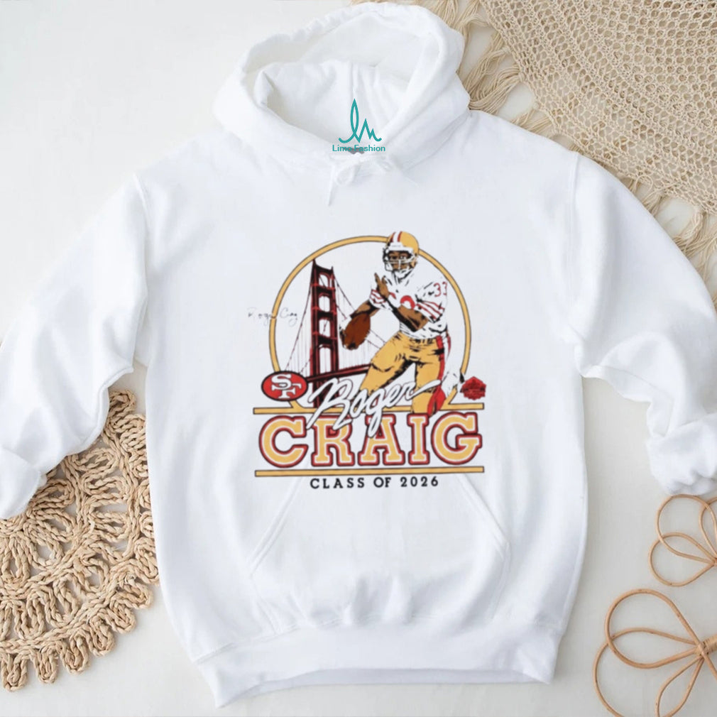 Roger Craig 49ers Class of 2026 Hall of Famers signature shirt