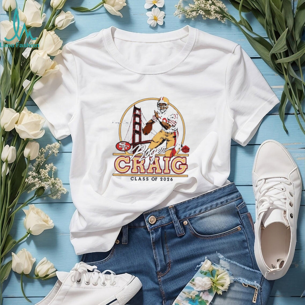 Roger Craig 49ers Class of 2026 Hall of Famers signature shirt