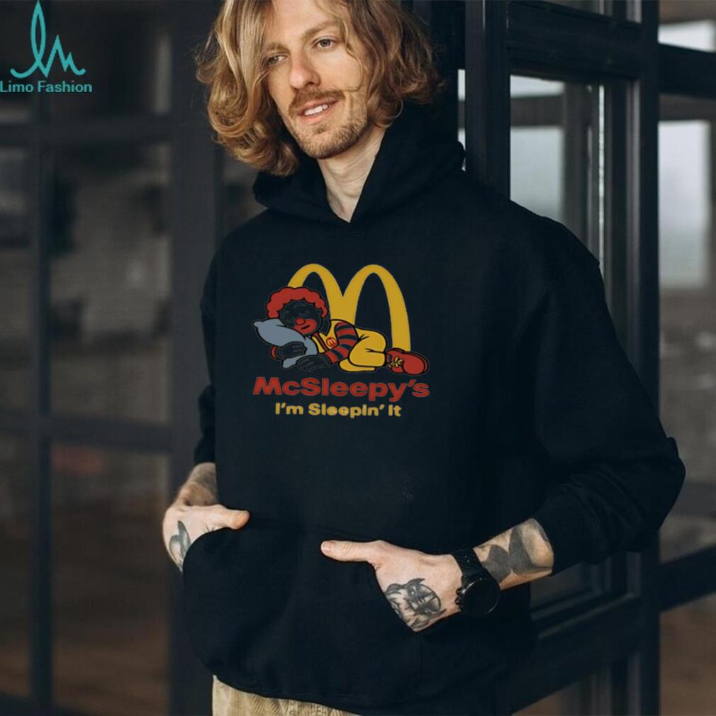 Ronald McDonald McSleepy’s I’m Sleepin’ It shirt