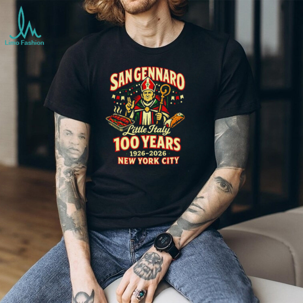 San Gennaro 100 Years Little Italy New York City 1926 2026 shirt