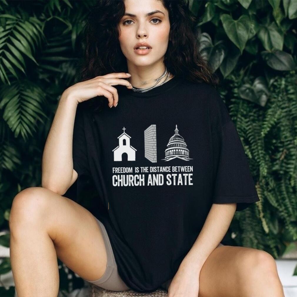 Separation Of Church And State Freedom Wall Government Shirt