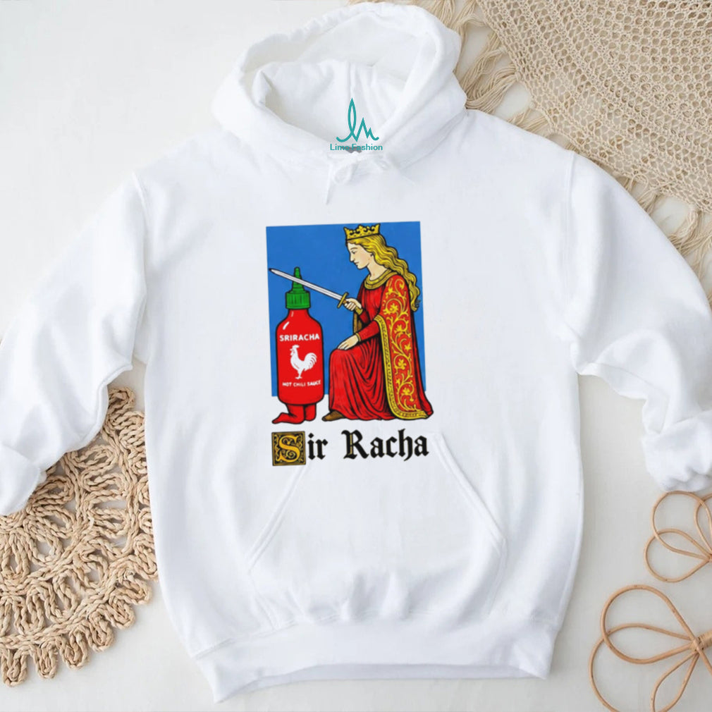 Sir Racha Hot Chili Sauce Shirt