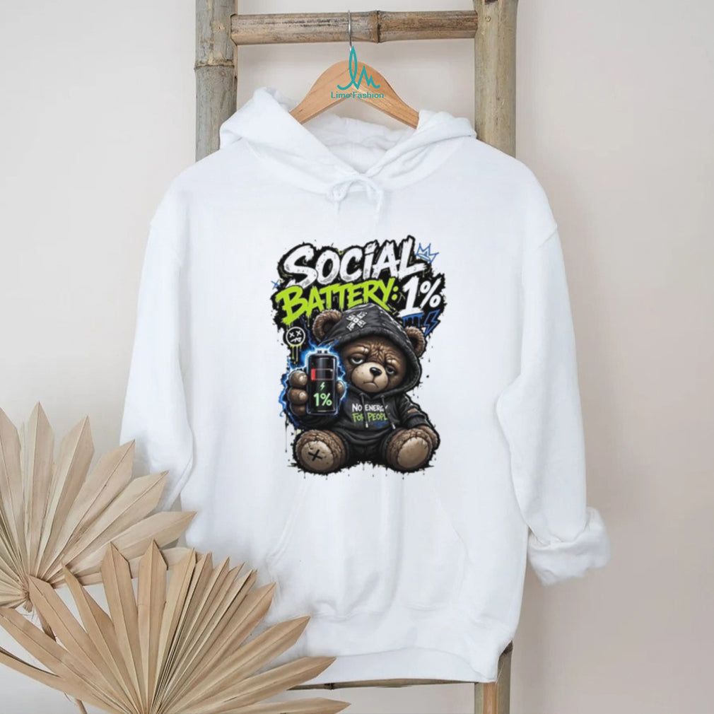 Social Battery 1% No Energy for People Teddy Bear shirt