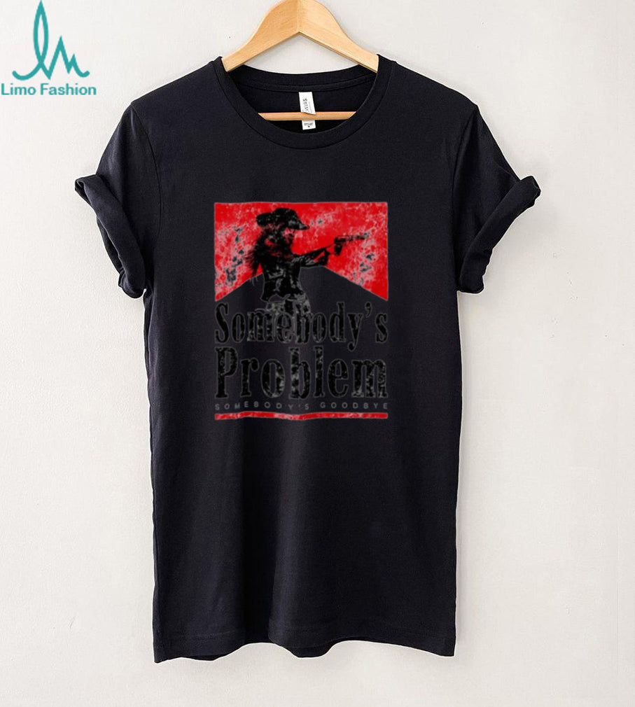 Somebody’s Problem Morgan Wallen Western Graphic shirt