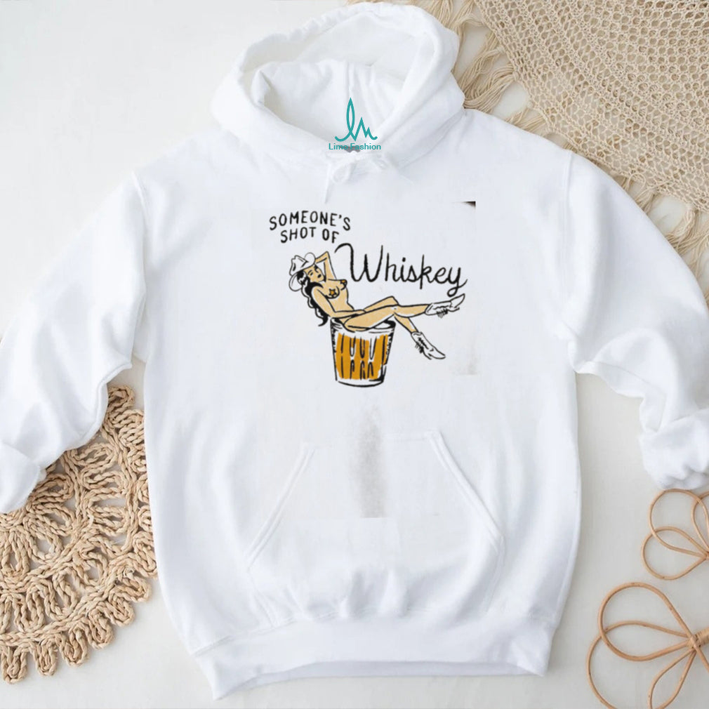 Someone’s Shot of Whiskey El Ray cowgirl shirt