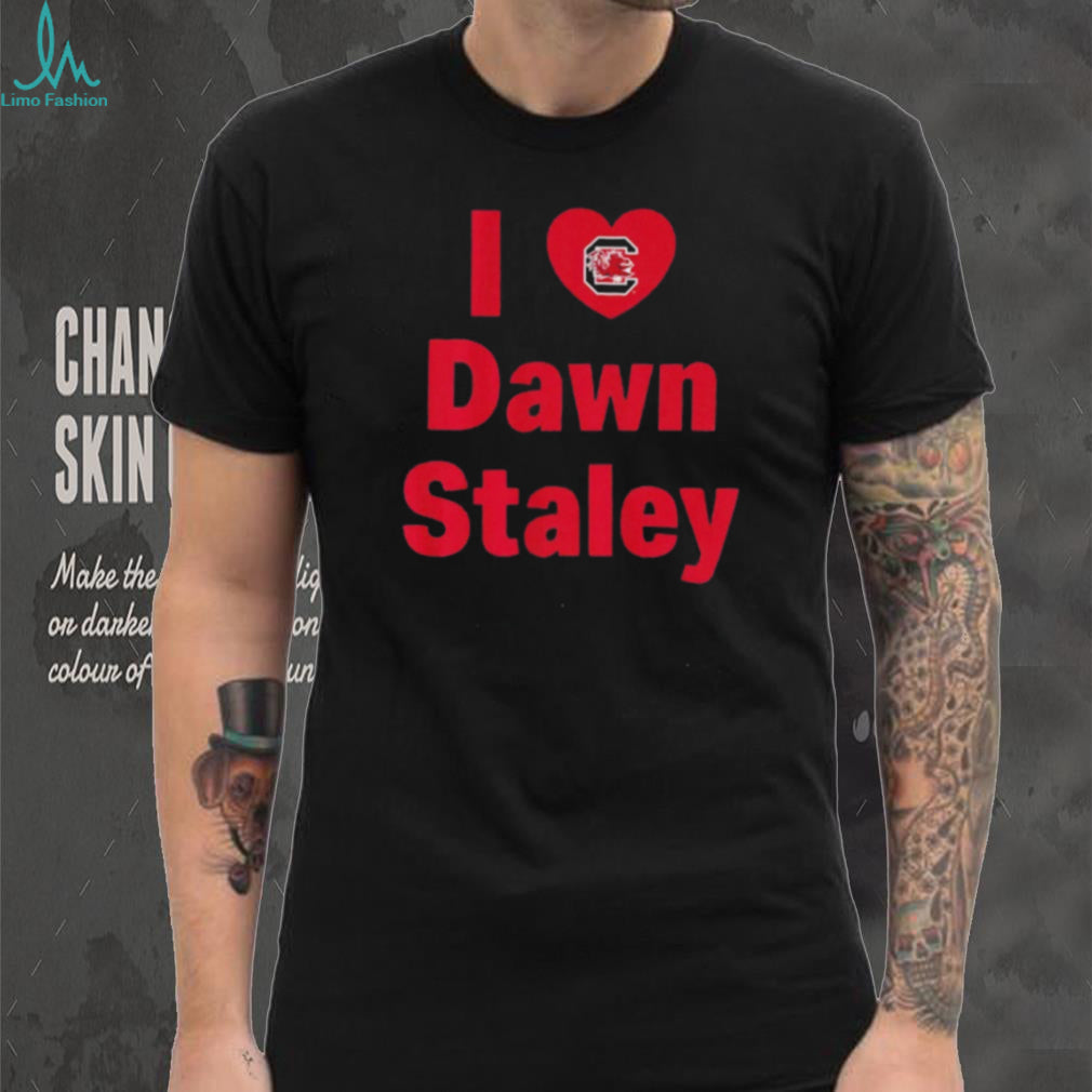 South Carolina Basketball I love Dawn Staley shirt