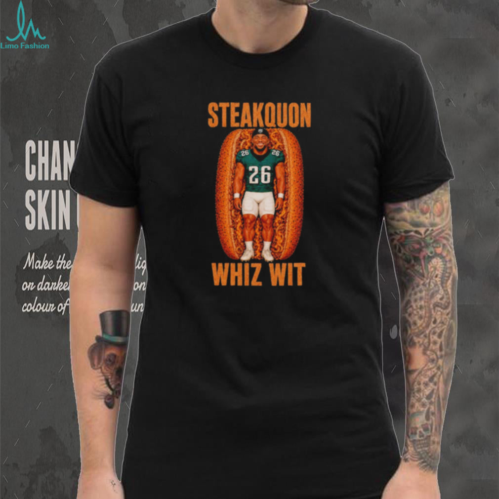 Steakquon Whiz Wit Saquon Barkley Cheesesteak Philadelphia Eagles shirt