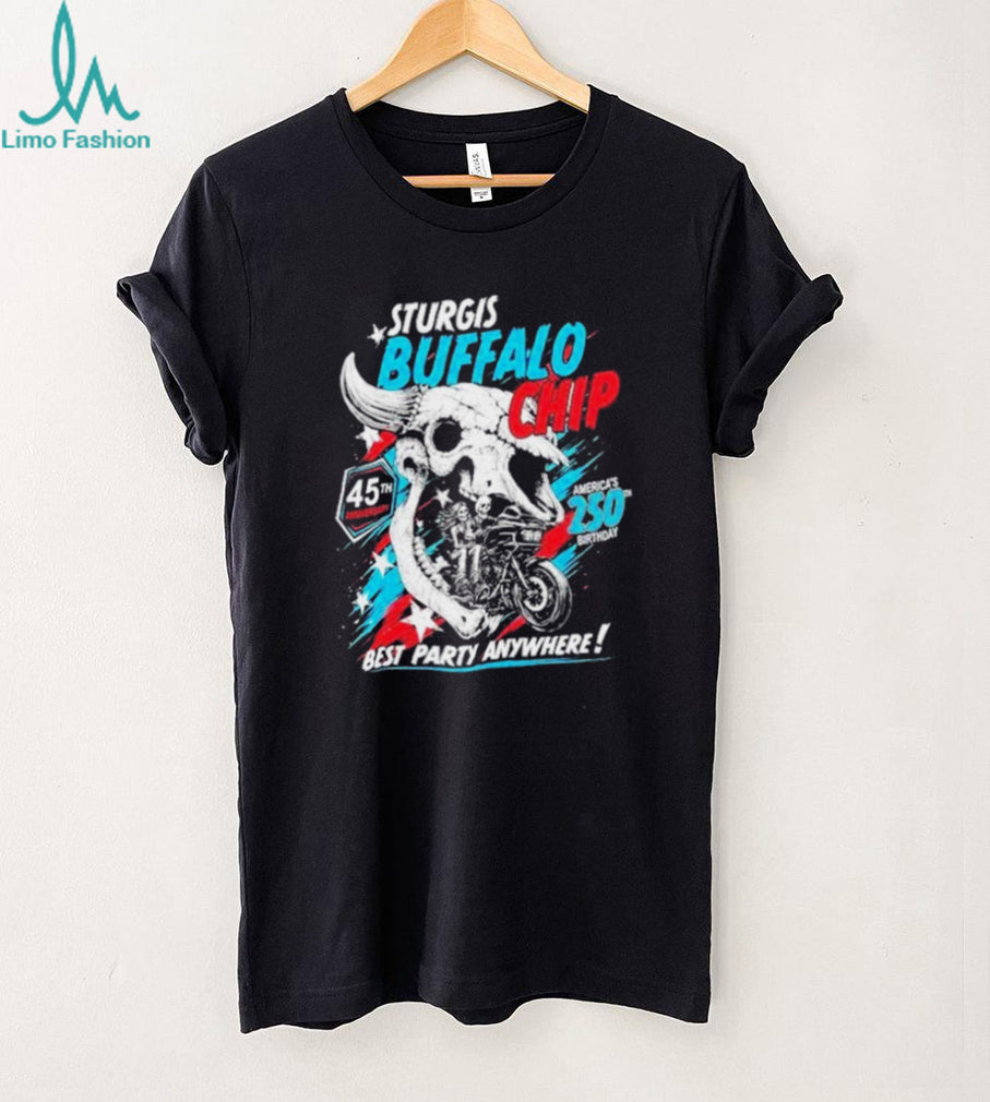 Sturgis Buffalo Chip 45th Anniversary America’s 250th Birthday Best Party Anywhere shirt