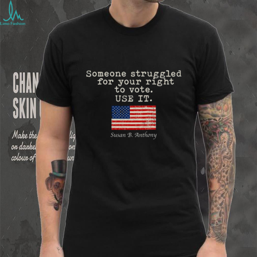 Susan B Anthony Right To Vote American Flag Shirt