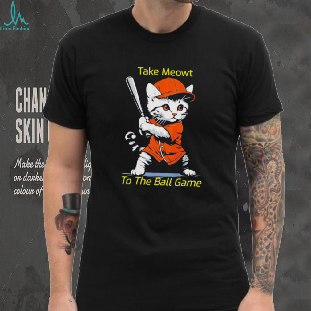 Take Meowt to the Ball Game Shirt