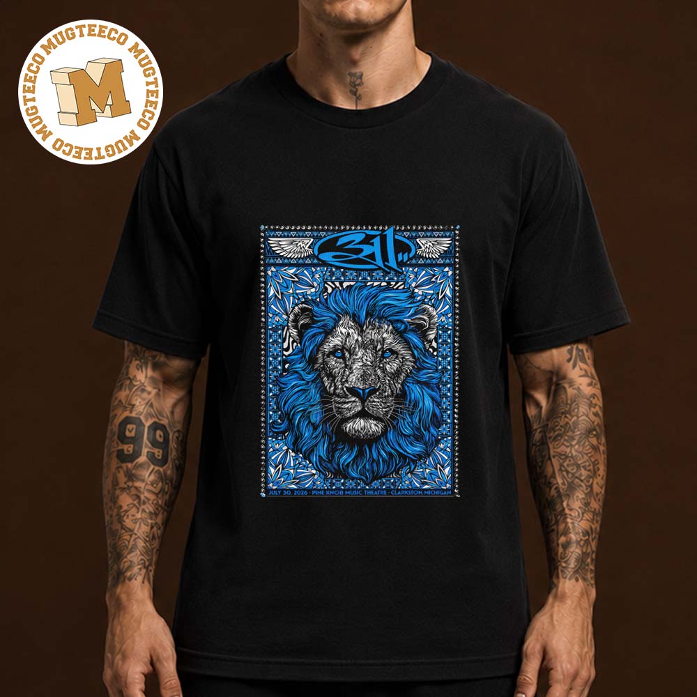 The 311 Band Clarkston Michigan 2026 Event Poster At PIne Knob Music Theatre On July 20 2026 Unisex T Shirt