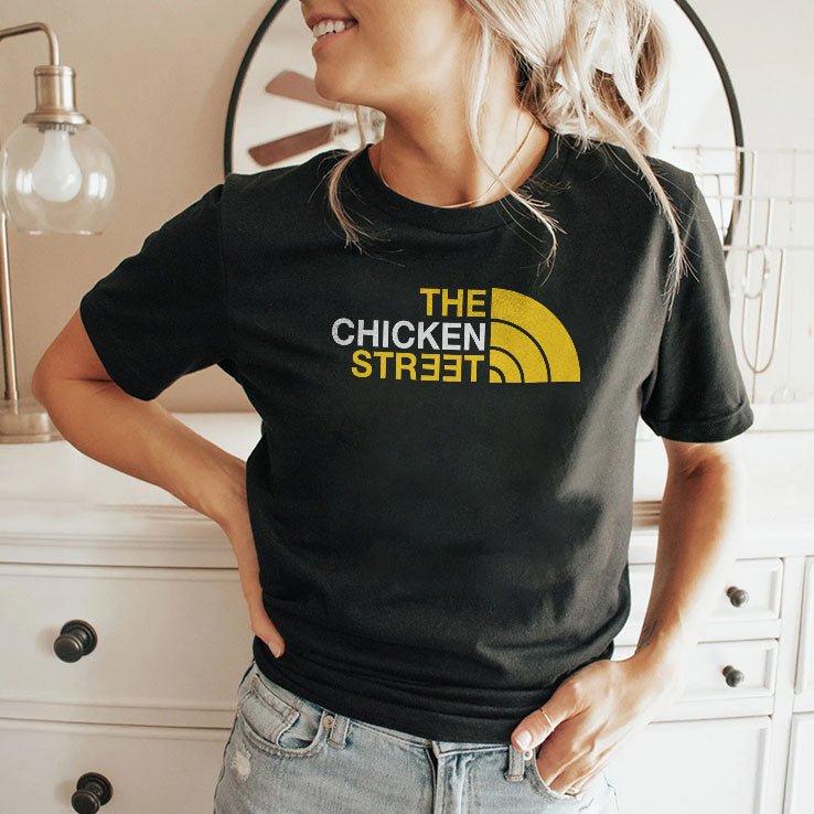 The Chicken Street T Shirt