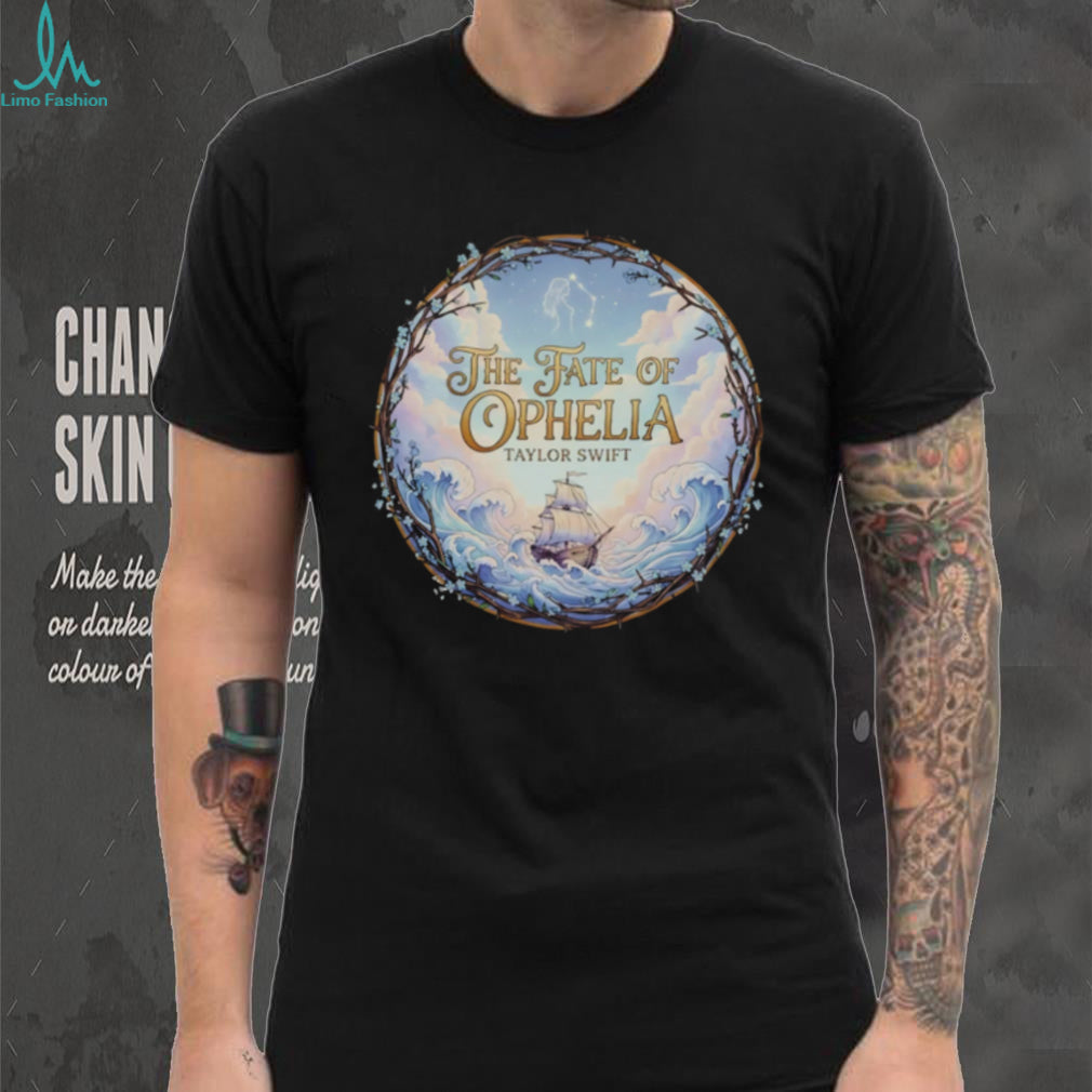 The Fate of Ophelia Taylor shirt