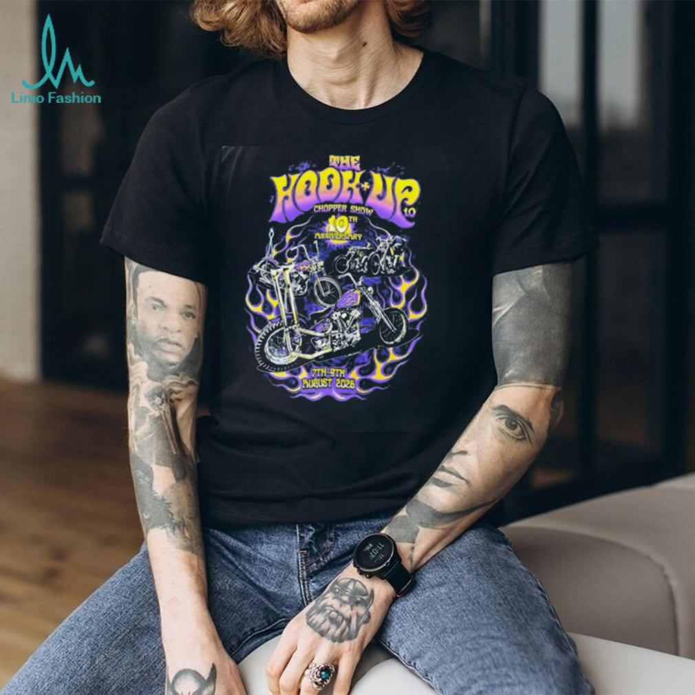 The Hook Up Chopper Show 10th Anniversary 7th 9th August 2026 shirt