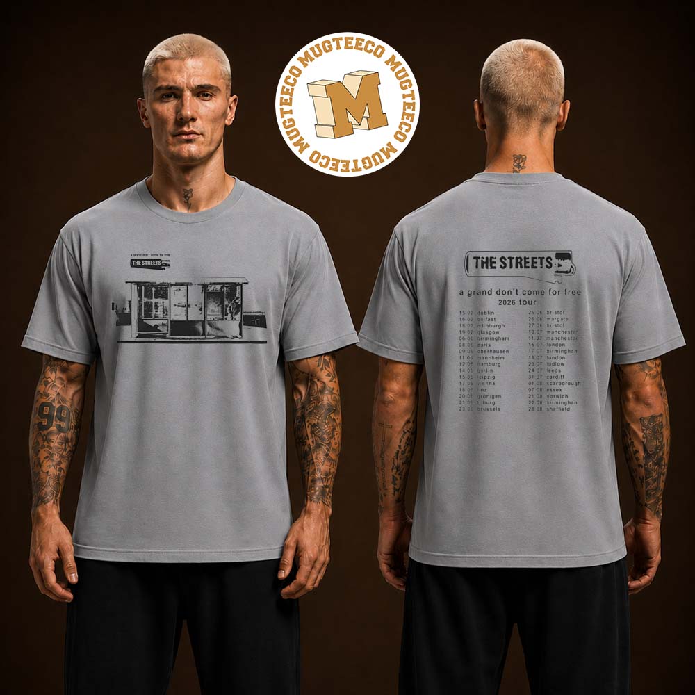 The Streets A Grand Don’t Come For Free 2026 Tour Two Sided Unisex Grey T Shirt