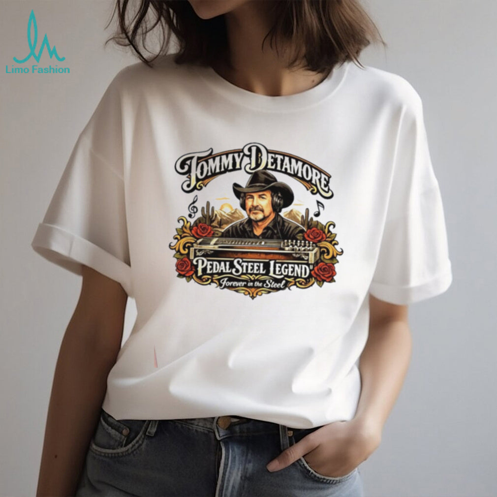 Tommy Detamore Memorial Pedal Steel Legend Country Music shirt
