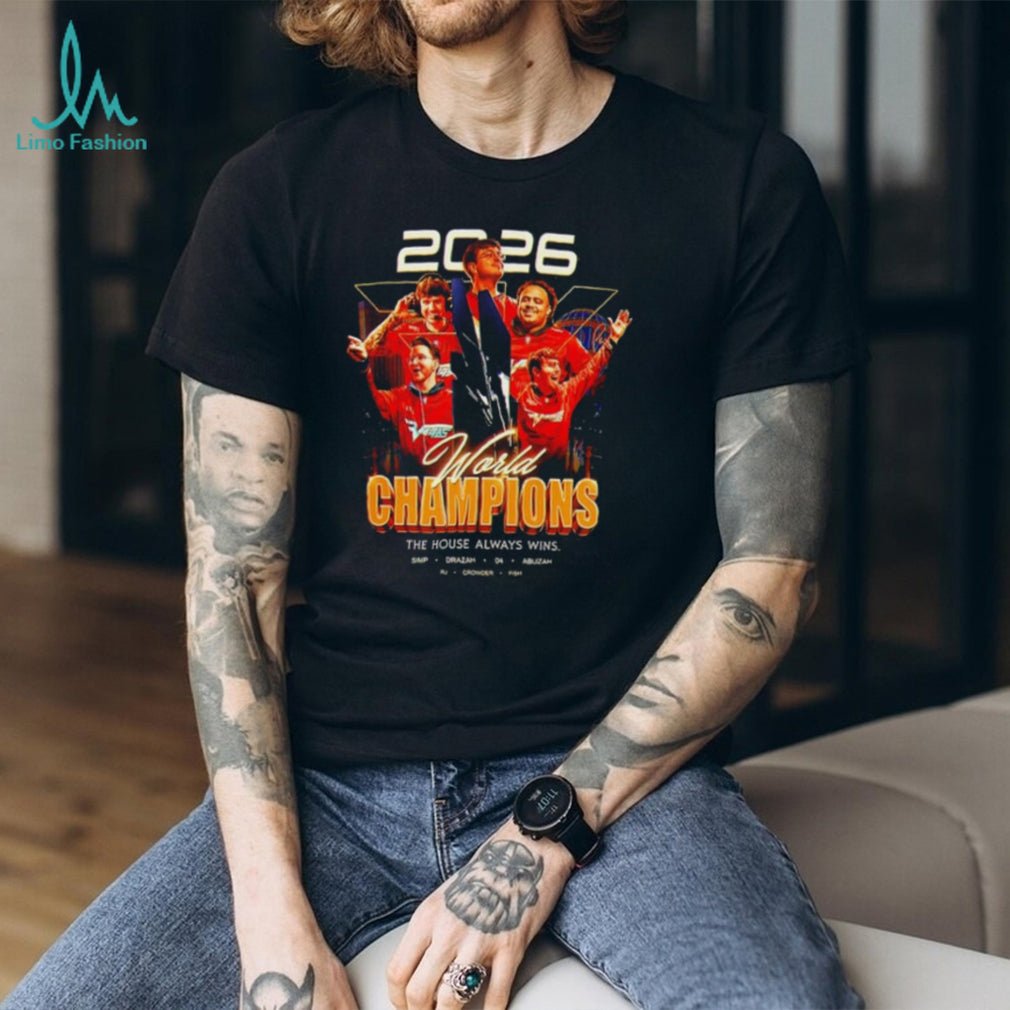 Vegas 2026 World Champions Simp Drazah 04 Abuzah RJ Crowder Fish The House Always Wins shirt