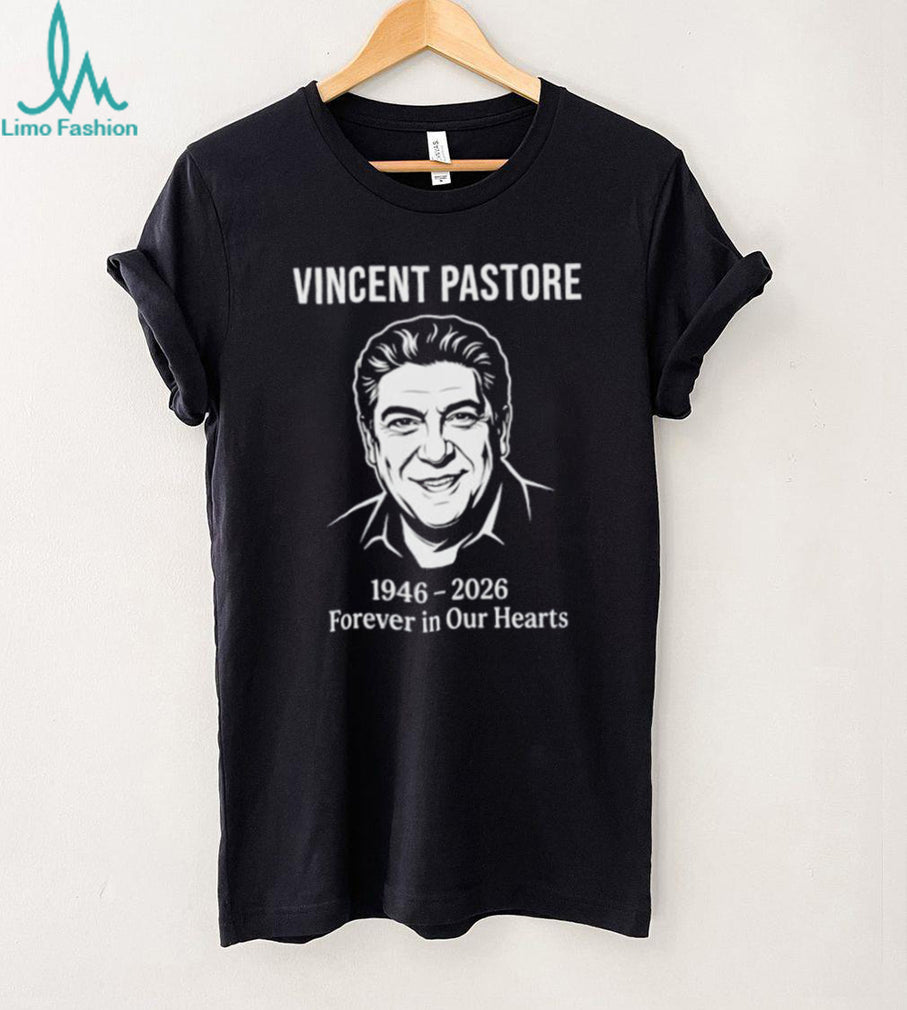 Vincent Pastore 1946 2026 Forever in Our Hearts Shirt