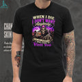 When I Die I Don’t Want Anybody at My Funeral I Will Come to Visit You Grim Reaper shirt