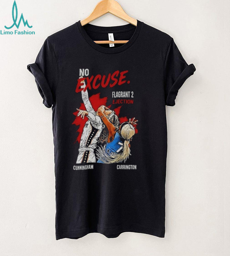White Privilege DiJonai Carrington no excuse flagrant 2 ejection shirt