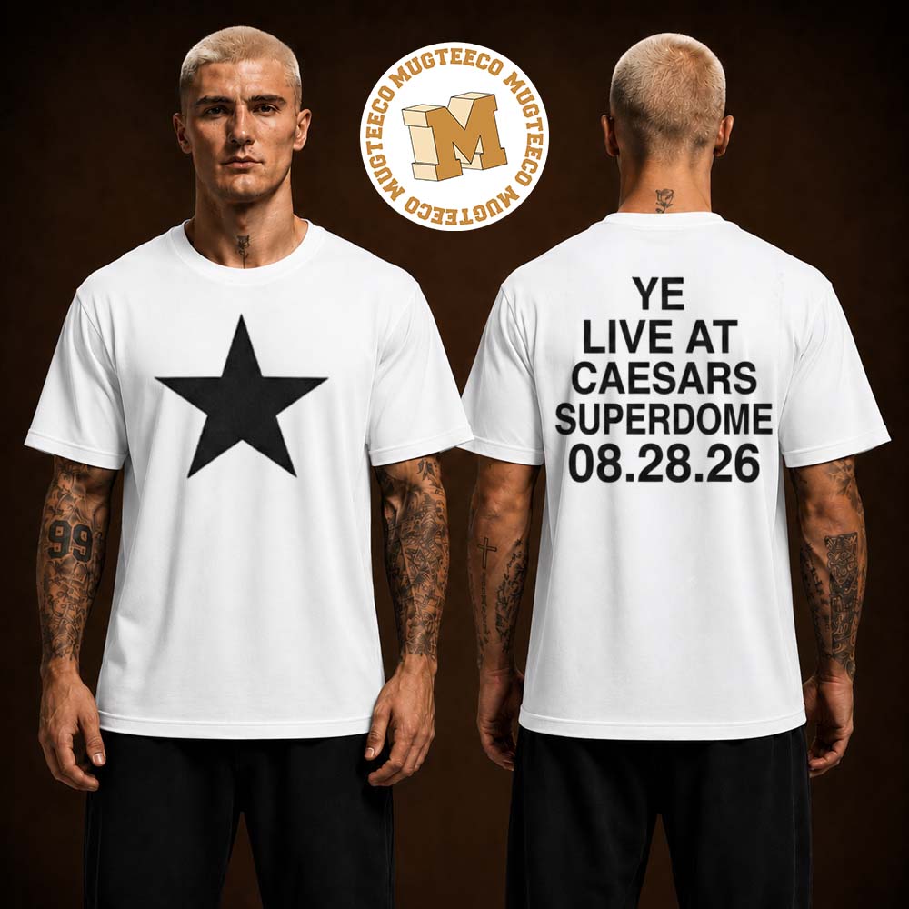 Ye New Orleans 2026 Event Tee At Caesars Superdome On August 28 2026 Two Sided Unisex White T Shirt