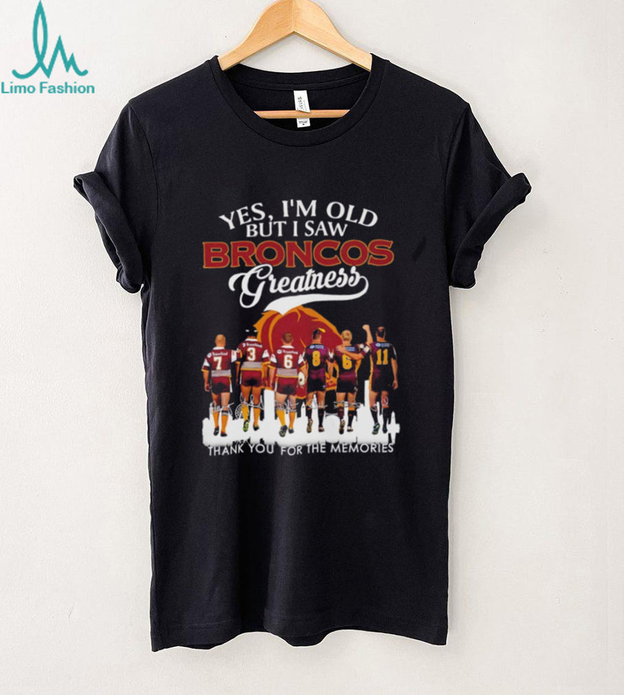 Yes I’m old but I saw Brisbane Broncos greatness signatures shirt