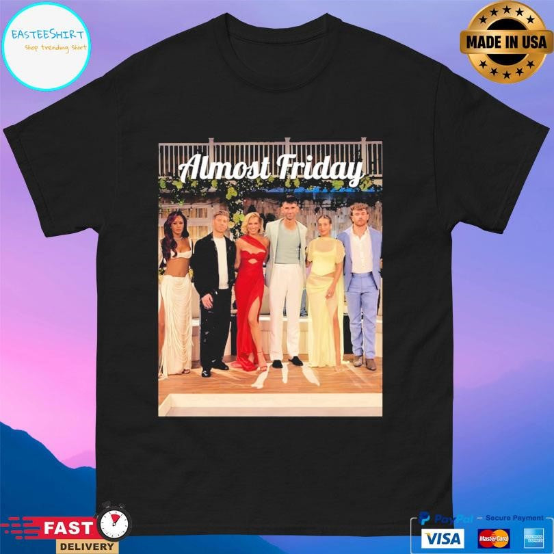 Almost Friday Reunion Shirt
