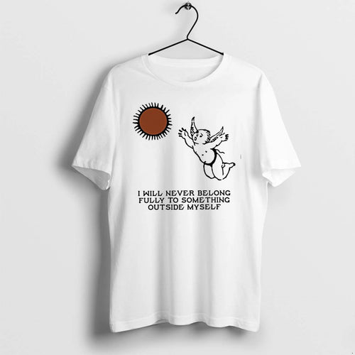 Angel I Will Never Belong Fully To Some Thing Outside Myself 0 Tshirts Sweater