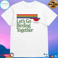 Audubon Let’s Go Birding Together Shirt