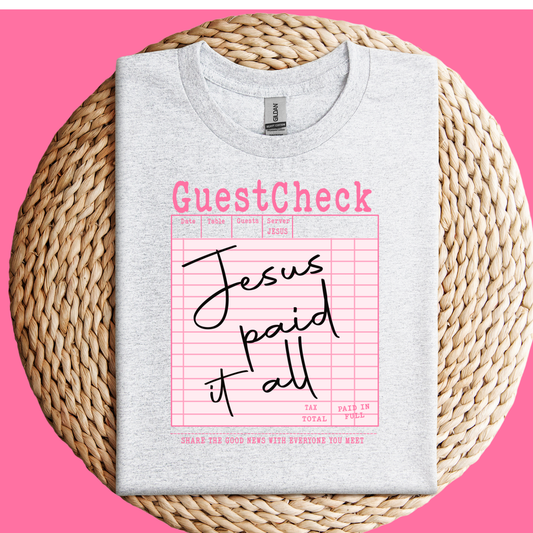 Jesus Paid in Full Shirt