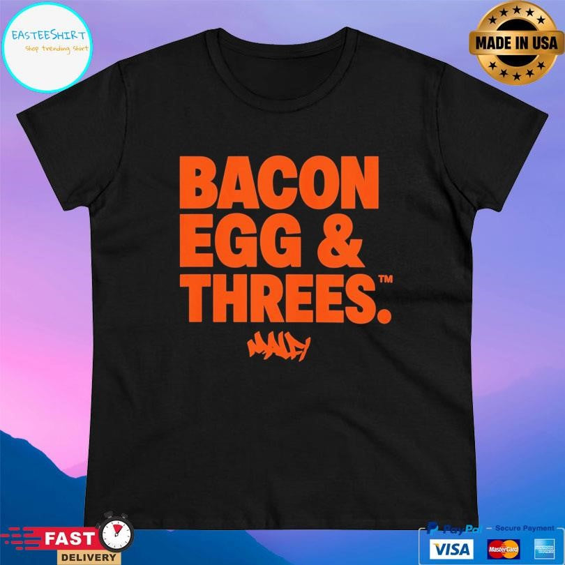 Bacon Egg And Threes Shirt