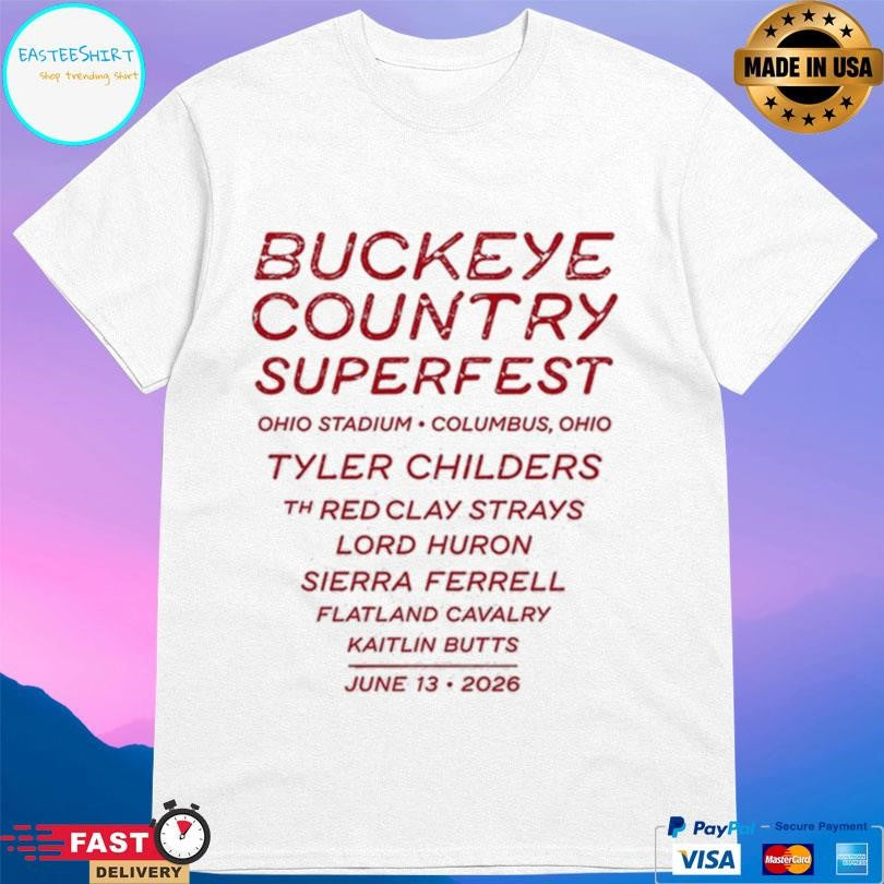 Buckeye Country Superfest 2026 Columbus Ohio At Ohio Stadium On June 13 2026 Shirt