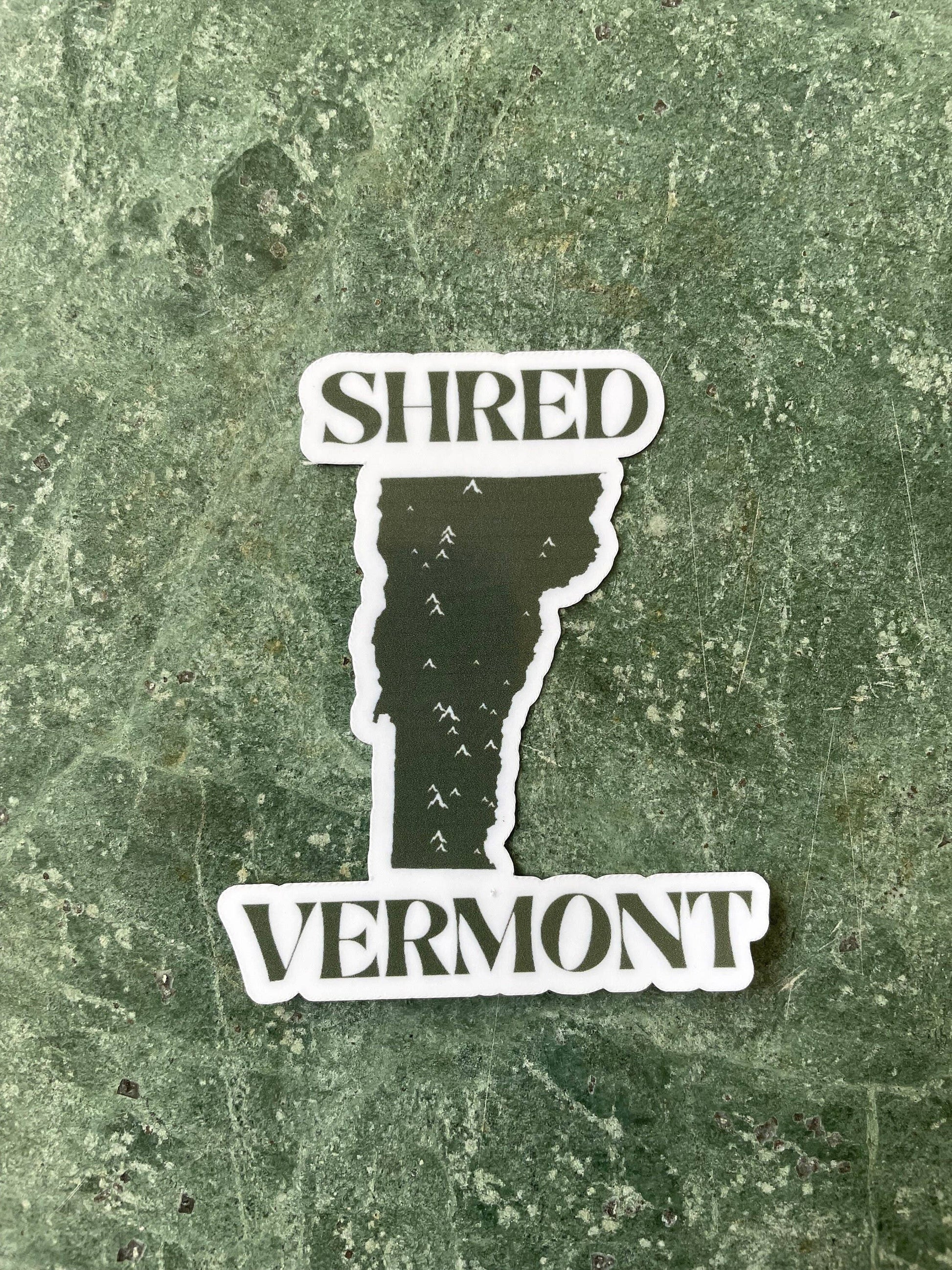 Shred Vermont Ski Sticker| State Sticker Weather Resistant