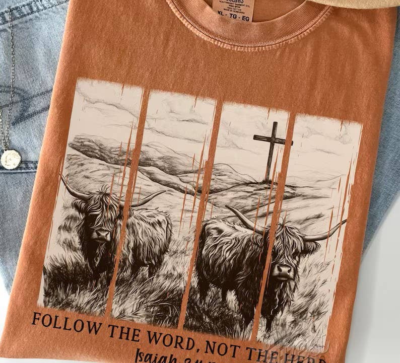 Follow the Word Not the Herd Comfort Colors Tee