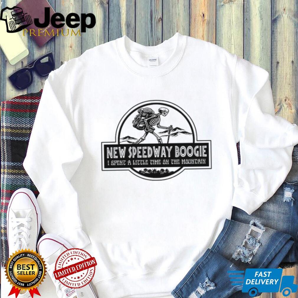 Grateful Dead New Speedway Boogie Hiking Skeleton Mountain Shirt