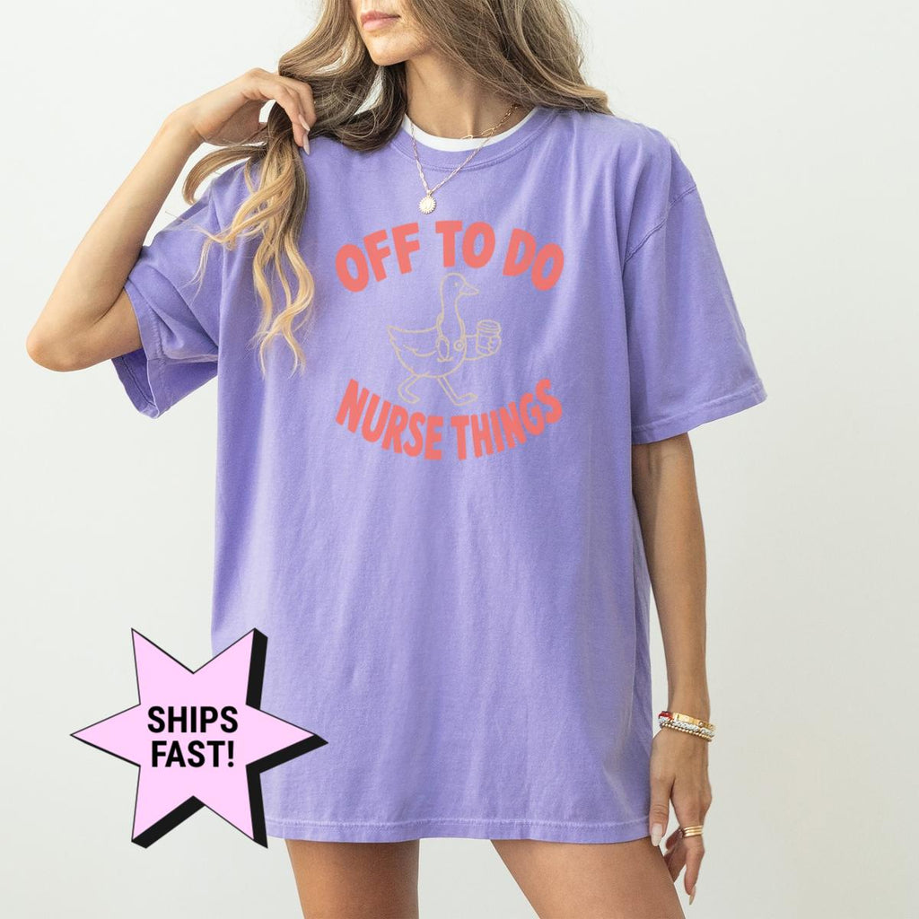 Off Nurse Things Nurse Tee Comfort Colors Nursing Student Rn Nurse Life Nurse Graduation (4)
