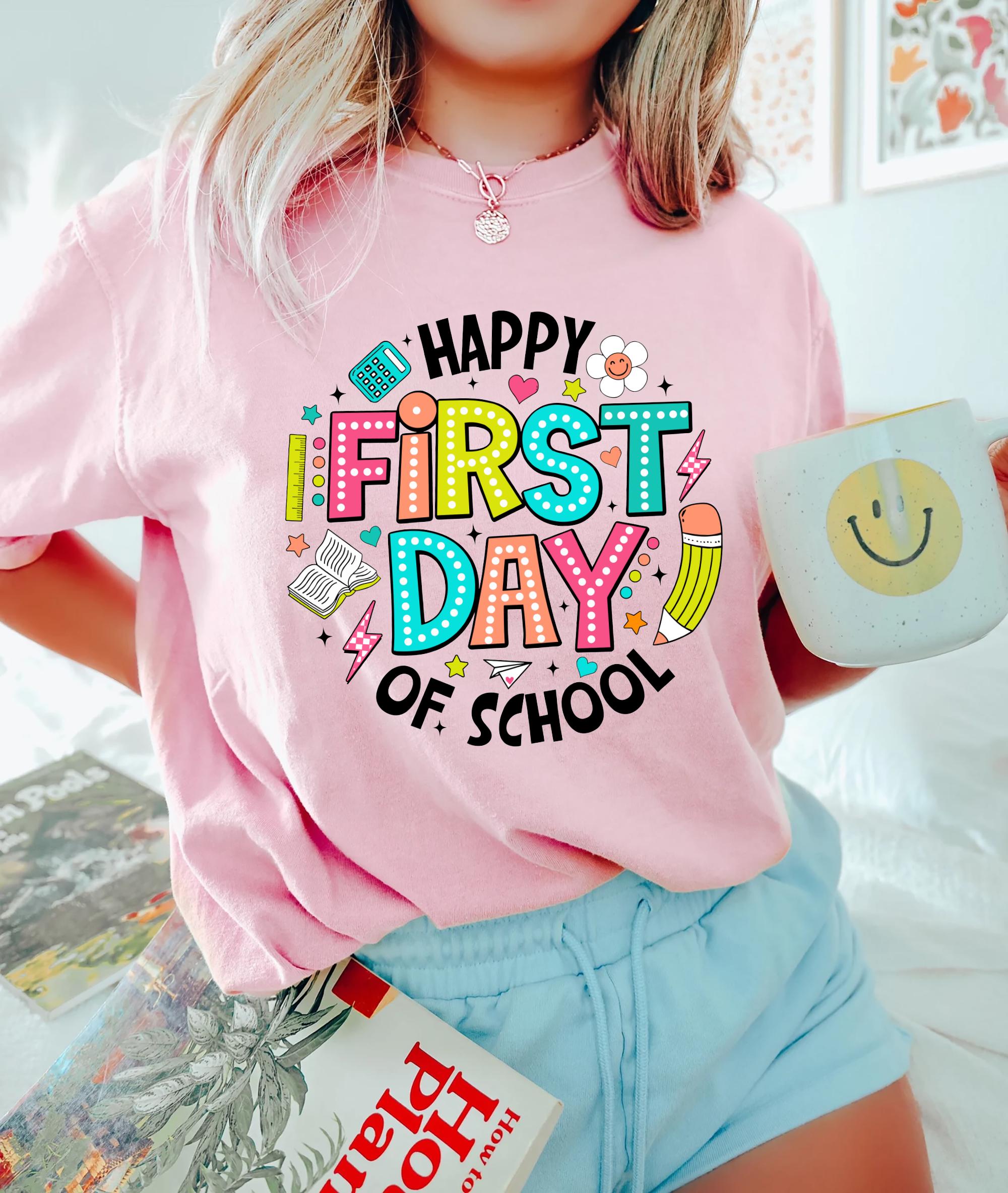 Comfort Colors Happy First Day School Teacher Teachers Elementary Teacher First Day School Tee (1)