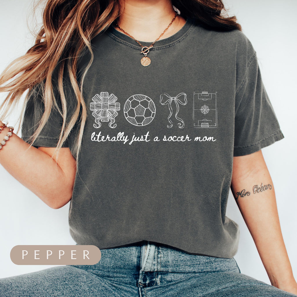 Gameday Tee Literally Soccer Mom Travel Sports Mom Game Day Tournament Match Day Mama (2)