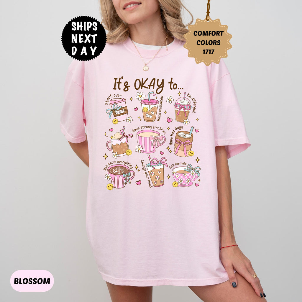 Comfort Colors Mental Health It'S Okay Feel Tee Coffee Lover (2)