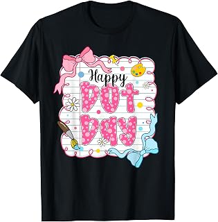 Happy Dot Day Bow Coquette Teacher Unisex T-shirt, Sweatshirt, Hoodie (1)