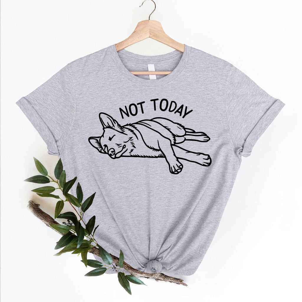 German Shepherd Today Shepherd Tee Sarcastic Dog Lover German Shepherd Gsd Mom Dad (4)