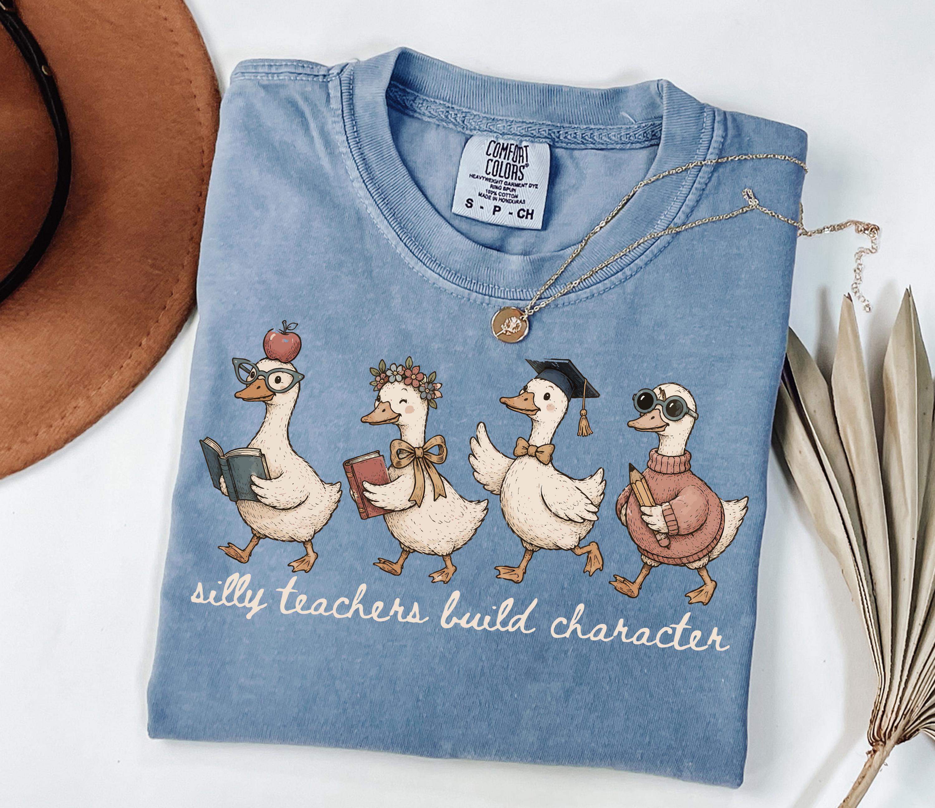 Comfort Colors Silly Teachers Build Character Goose Teacher Back School Teacher Appreciation School Matching Tee (4)